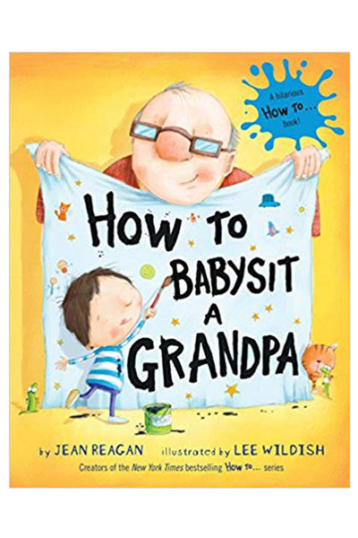 Books to Bed How to Babysit Grandpa 
